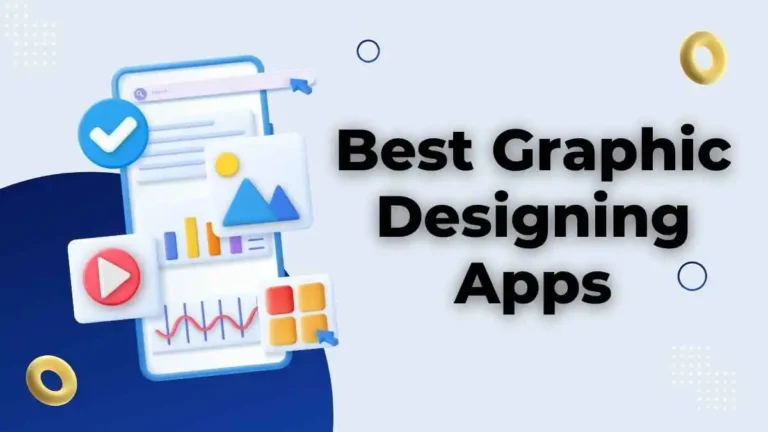 Top 5 Best Graphic Designing Apps For Android | Complete Review and Guide in 2026