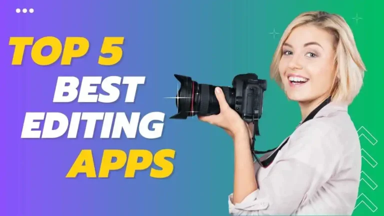 Top 5 Best Photo Editing Apps For Android | Updated List In 2026