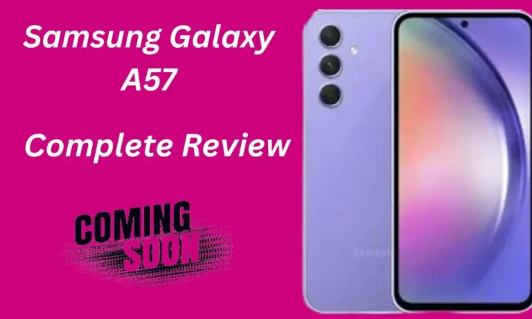 Samsung Galaxy A57 Complete Review | Price & Launch Date in Pakistan