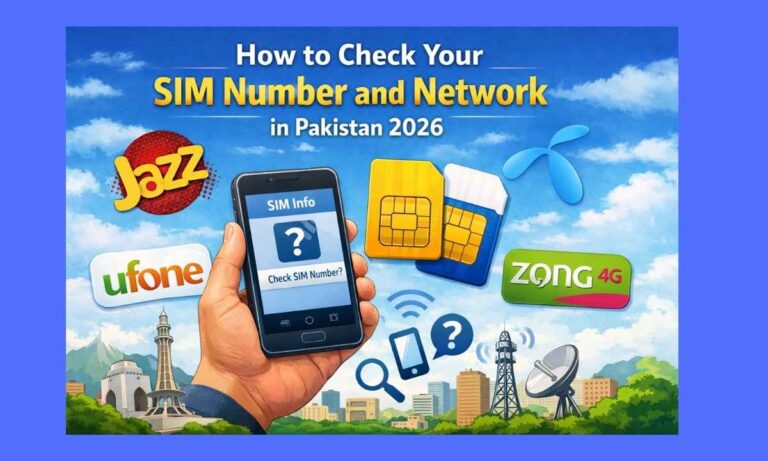 How to Check Your Mobile SIM Number and Network in Pakistan (2026)?
